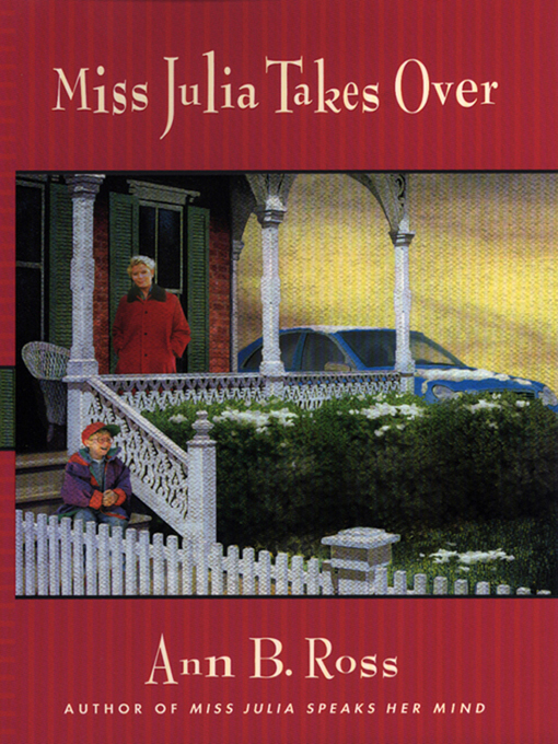 Title details for Miss Julia Takes Over by Ann B. Ross - Available